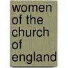 Women Of The Church Of England door Jerusha D. Richardson