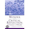 Wonder And Critical Reflection by Tom Christenson