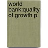 World Bank:quality Of Growth P by The World Bank