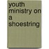 Youth Ministry On A Shoestring