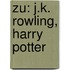 Zu: J.K. Rowling, Harry Potter