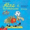 tze, Das Fußballmonster. Cd by Ursel Scheffler