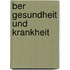 ber Gesundheit und Krankheit