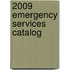 2009 Emergency Services Catalog