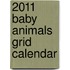 2011 Baby Animals Grid Calendar