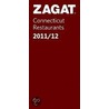 2011/12 Connecticut Restaurants door Zagat Survey