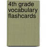 4th Grade Vocabulary Flashcards by Sylvan Learning