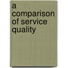 A Comparison Of Service Quality by Salehuddin Shuib