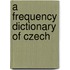 A Frequency Dictionary Of Czech