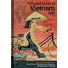 A Pocket Guide To Vietnam, 1962 by Bruns Grayson