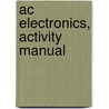 Ac Electronics, Activity Manual by Glencoe