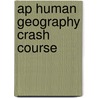 Ap Human Geography Crash Course door Dr. Sawyer Christian