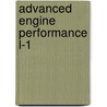 Advanced Engine Performance L-1 by Learnsomething
