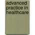 Advanced Practice In Healthcare