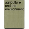 Agriculture And The Environment by World Bank Group