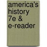 America's History 7E & E-Reader by Rebecca Edwards