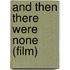 And Then There Were None (Film)