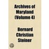 Archives Of Maryland (Volume 4)