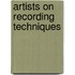 Artists On Recording Techniques