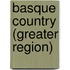 Basque Country (Greater Region)