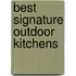 Best Signature Outdoor Kitchens