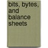 Bits, Bytes, And Balance Sheets