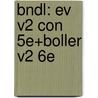 Bndl: Ev V2 Con 5e+Boller V2 6e door Paul Boyer