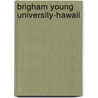 Brigham Young University-Hawaii by Frederic P. Miller