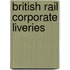British Rail Corporate Liveries