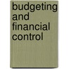 Budgeting and Financial Control by Institute of Management