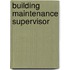 Building Maintenance Supervisor