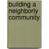 Building a Neighborly Community