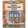 Classic Data Structures In Java door Timothy Budd