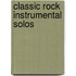 Classic Rock Instrumental Solos