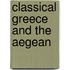 Classical Greece And The Aegean