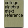College Algebra eText Reference door Kirk Trigsted