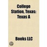 College Station, Texas: Texas A door Source Wikipedia