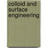 Colloid And Surface Engineering by R.A. Williams