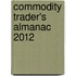 Commodity Trader's Almanac 2012