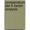 Compendium Der H Heren Analysis by Oskar Xaver Schlömilch