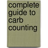 Complete Guide To Carb Counting door S. Warshaw Hope