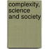 Complexity, Science And Society