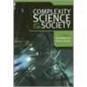Complexity, Science And Society by Robert Geyer