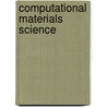 Computational Materials Science door June Gunn Lee