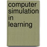 Computer Simulation In Learning door Suzan Ahmad