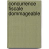 Concurrence Fiscale Dommageable door Publie Pa Ocde Publie Par Editions Ocde
