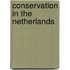 Conservation in the Netherlands