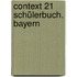 Context 21 Schülerbuch. Bayern