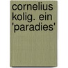 Cornelius Kolig. Ein 'Paradies' by Thomas Ochs