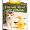 Cubs & Colts & Calves & Kittens door Allan Fowler